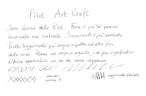 Test scrittura Pilot Art Craft